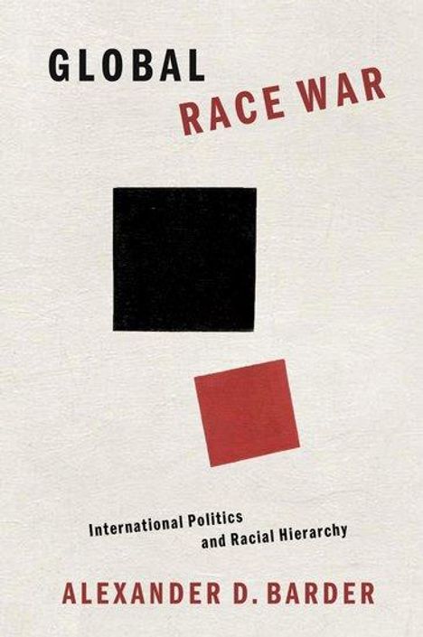 Alexander D Barder: Global Race War, Buch