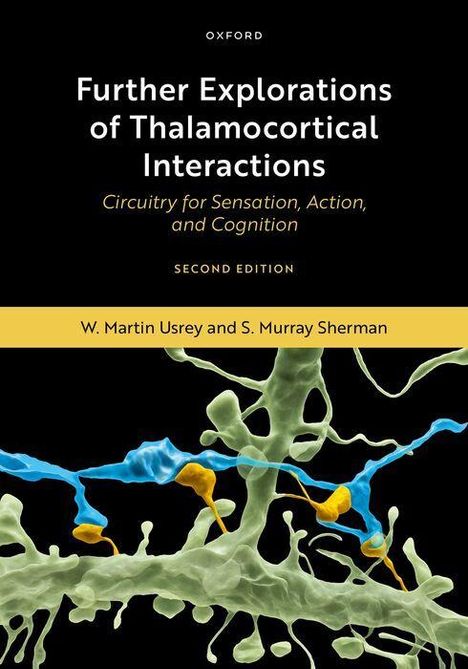 Text: "Further Explorations of Thalamocortical Interactions" und "W. Martin Usrey and S. Murray Sherman". Abbildung von Zellstrukturen.