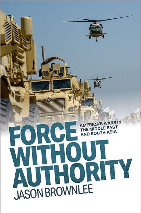Jason Brownlee: Force Without Authority, Buch