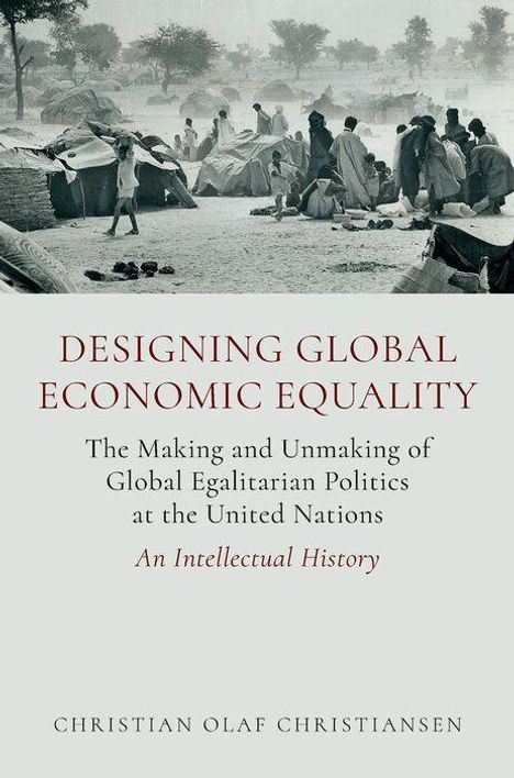 Christian Olaf Christiansen: Designing Global Economic Equality, Buch