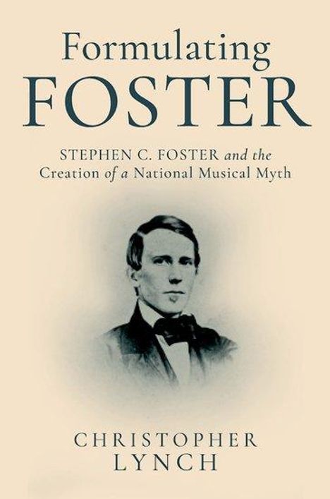 Christopher Lynch: Formulating Foster, Buch