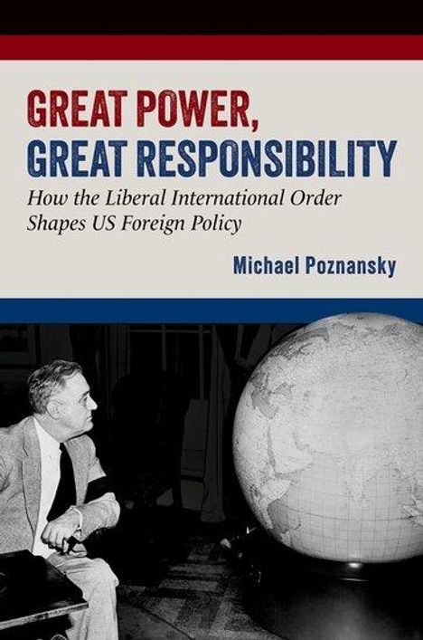 Michael Poznansky: Great Power, Great Responsibility, Buch