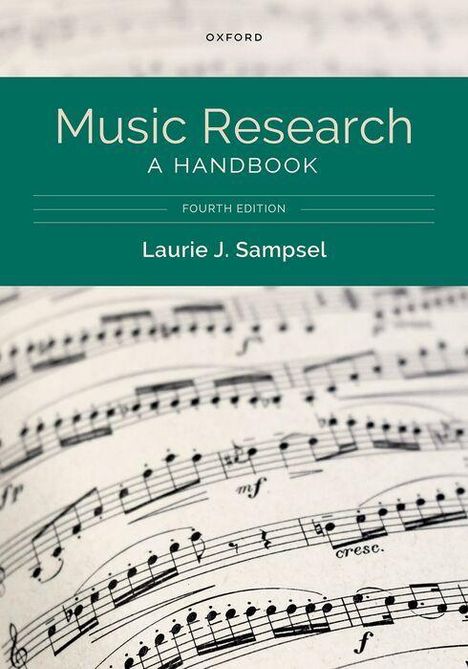 „Music Research A Handbook, Fourth Edition, Laurie J. Sampsel.“ Oberer Teil zeigt Notenblätter aus der Nähe.