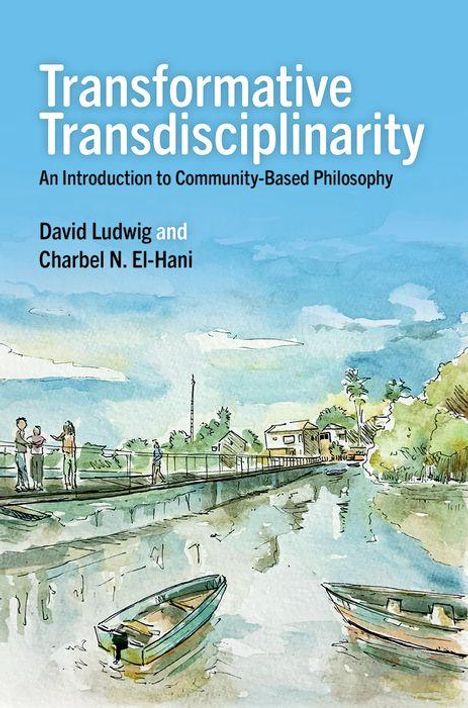 David Ludwig: Transformative Transdisciplinarity, Buch