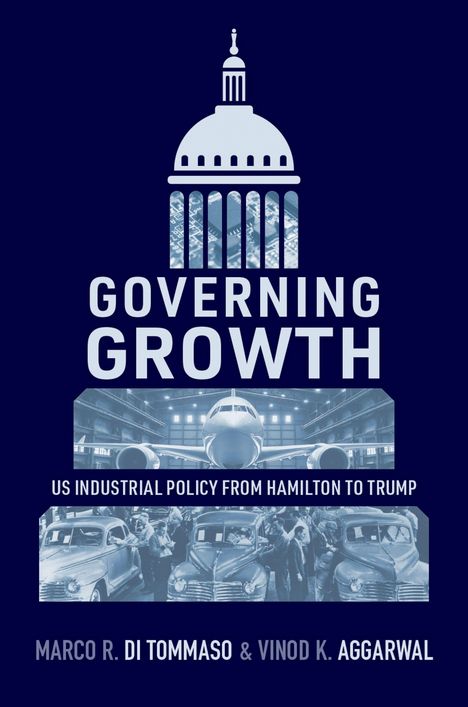 „GOVERNING GROWTH: US industrial policy from Hamilton to Trump“ mit einem Kapitol-Icon. Flugzeug und Autos im Hintergrund.