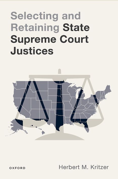 Text: "Selecting and Retaining State Supreme Court Justices." Ein Richterhammer über einer Karte der USA.
