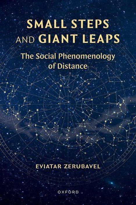 "SMALL STEPS AND GIANT LEAPS: The Social Phenomenology of Distance" von Eviatar Zerubavel; sternenbedeckter Nachthimmel im Hintergrund.