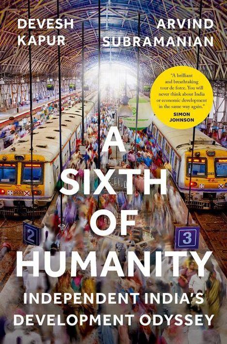 Titel: "A Sixth of Humanity: Independent India's Development Odyssey". Zwei belebte Züge in einer großen Bahnhofshalle.