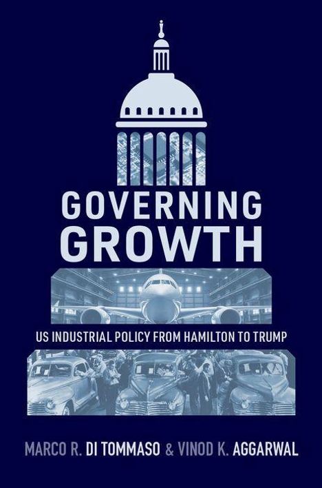 „Governing Growth“ - US-Industriepolitik von Hamilton bis Trump. Ein Flugzeug, Autos und das Kapitol sind abgebildet.