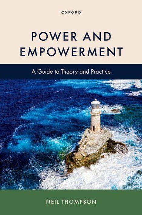 „Power and Empowerment: A Guide to Theory and Practice“ von Neil Thompson. Ein Leuchtturm steht auf einer felsigen Insel im Meer.