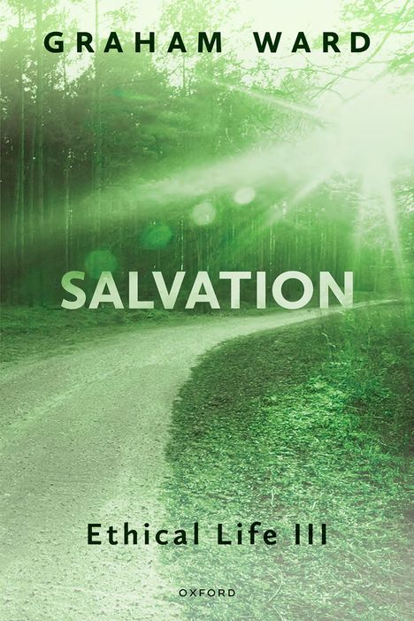 "Salvation" in großen Buchstaben, darunter "Ethical Life III". Ein Waldweg in Grün, strahlendes Licht von oben.
