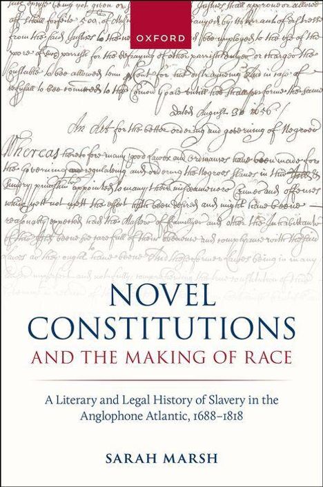Oben in einem roten Feld steht "Oxford". Darunter der Titel: "Novel Constitutions and the Making of Race" von Sarah Marsh.