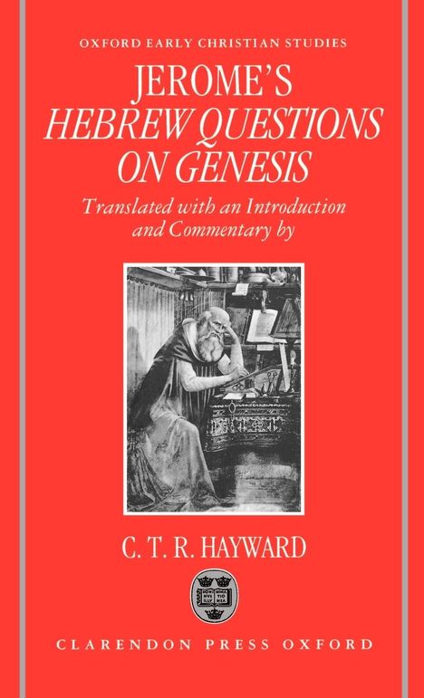 Saint Jerome: Saint Jerome's Hebrew Questions on Genesis, Buch