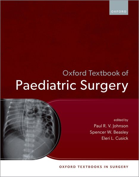 "Oxford Textbook of Paediatric Surgery", rote Abdeckung, Röntgenbild eines Brustkorbs links. Bearbeitet von mehreren Autoren.