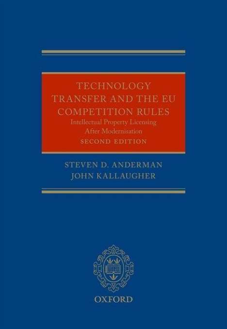 Steven Anderman: Technology Transfer and the Eu Competition Rules, Buch
