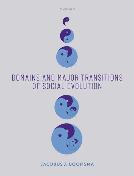 Koos Boomsma: Domains and Major Transitions of Social Evolution, Buch