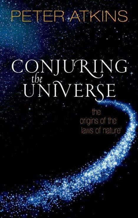 Peter Atkins: Conjuring the Universe, Buch