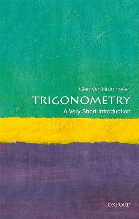 Glen van Brummelen: Trigonometry: A Very Short Introduction, Buch