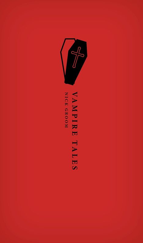 Text: "VAMPIRE TALES NICK GROOM". Ein schwarzer Sarg mit Kreuz auf rotem Hintergrund.