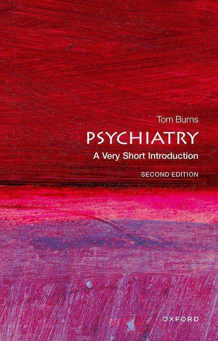 Tom Burns: Psychiatry: A Very Short Introduction, Buch