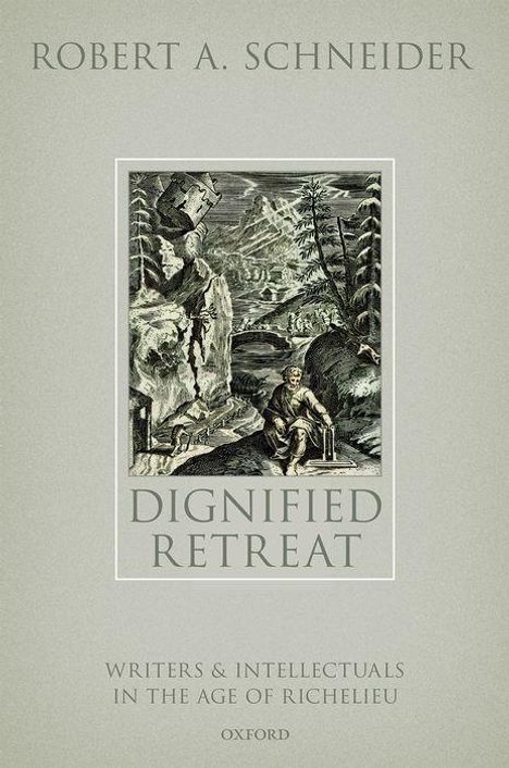 Robert A Schneider: Dignified Retreat, Buch