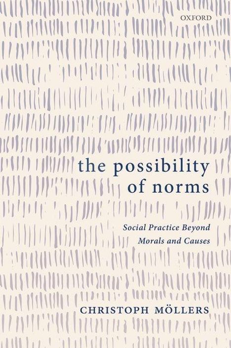 Christoph Möllers: The Possibility of Norms, Buch