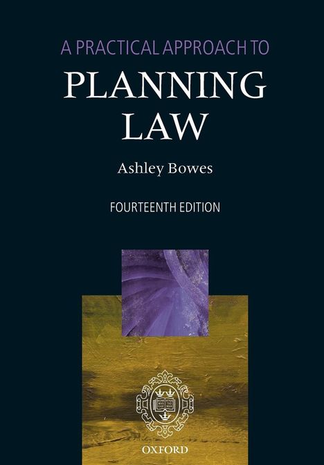 Ashley Bowes: Practical Approach to Planning Law, Buch