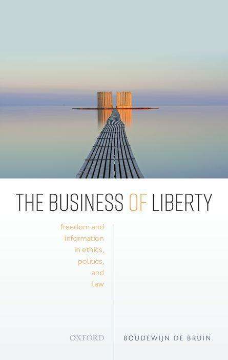 Boudewijn De Bruin: The Business of Liberty, Buch