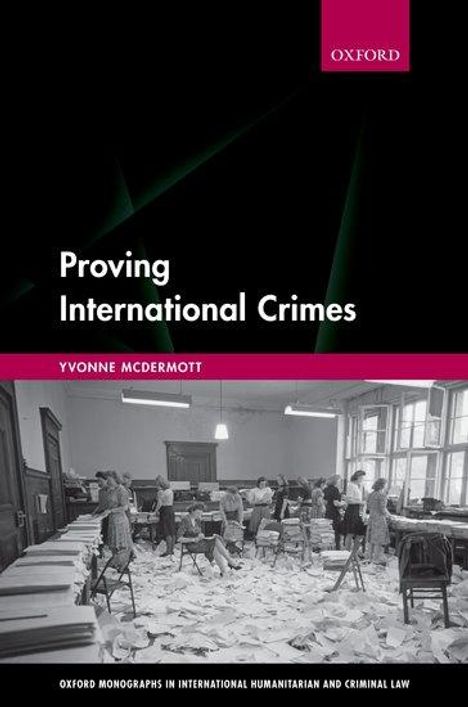 Yvonne Mcdermott: Proving International Crimes, Buch