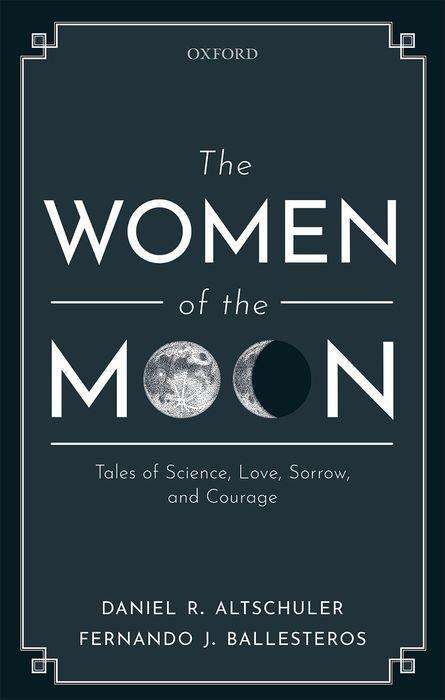 Daniel R Altschuler: The Women of the Moon, Buch