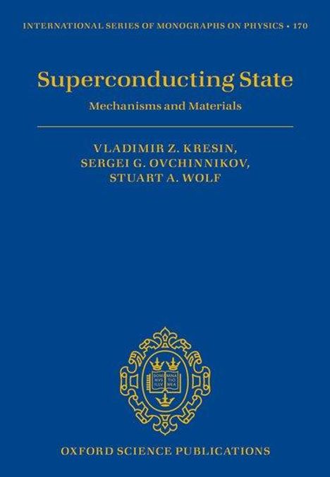 Vladimir Kresin: Superconducting State, Buch