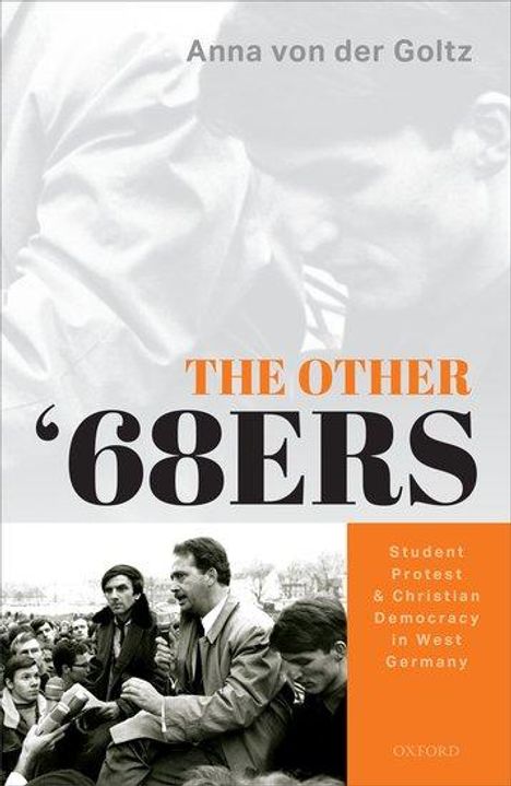 Anna von der Goltz: The Other '68ers, Buch