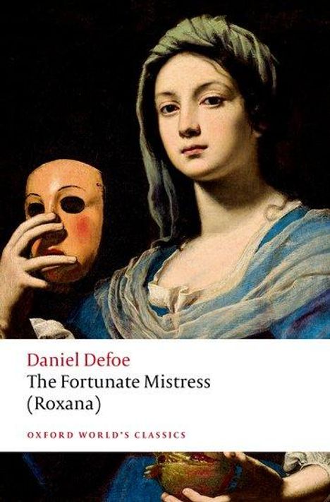 Daniel Defoe: The Fortunate Mistress (Roxana), Buch