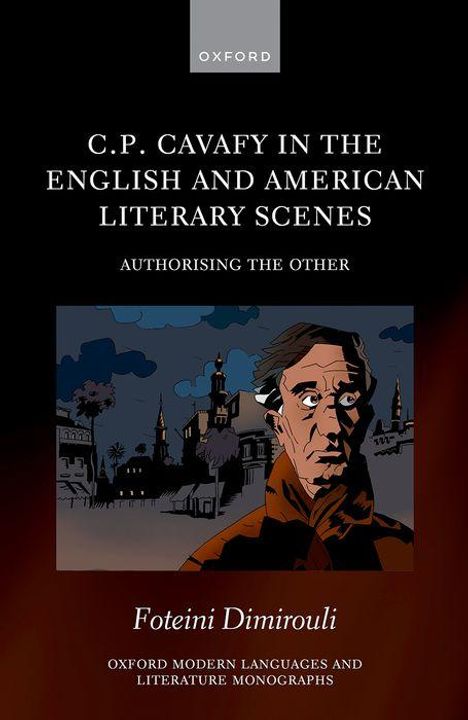 Foteini Dimirouli: C.P. Cavafy in the English and American Literary Scenes, Buch