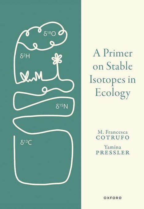 Yamina Pressler: A Primer on Stable Isotopes in Ecology, Buch