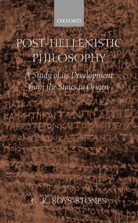 George Boys-Stones: Post-Hellenistic Philosophy, Buch