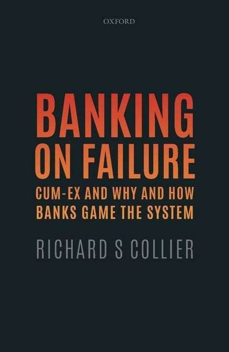 Richard S Collier: Banking on Failure, Buch