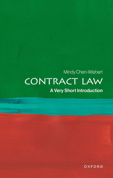 „Mindy Chen-Wishart: Contract Law - A Very Short Introduction“. Grüner, türkis-blauer und roter Hintergrund.