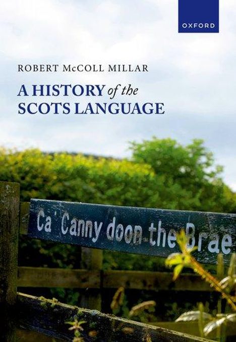 Robert McColl Millar: A History of the Scots Language, Buch