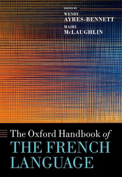 The Oxford Handbook of the French Language, Buch