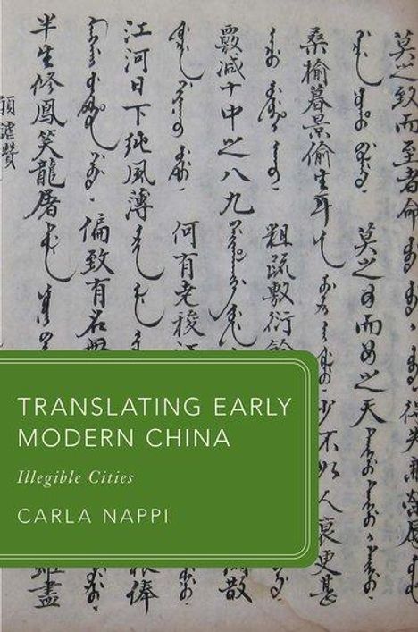 Carla Nappi: Translating Early Modern China, Buch