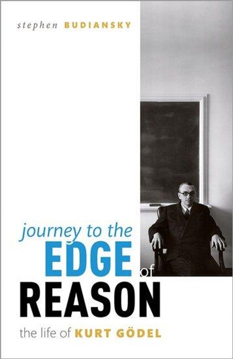 Stephen Budiansky: Journey to the Edge of Reason, Buch