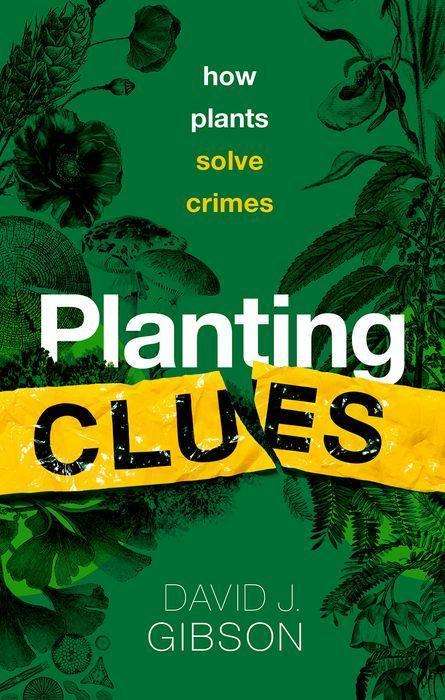 David J. Gibson: Planting Clues, Buch