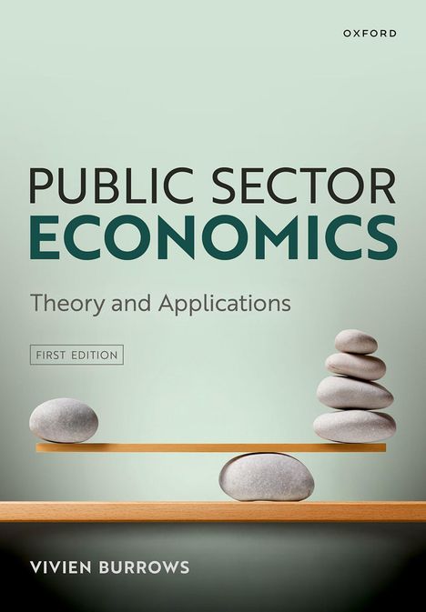 "Public Sector Economics: Theory and Applications", Erste Edition, Vivien Burrows. Steine und Balken symbolisieren Balance.