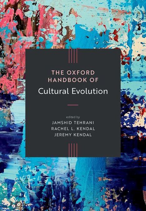Jamshid Tehrani: Oxford Handbook of Cultural Evolution, Buch