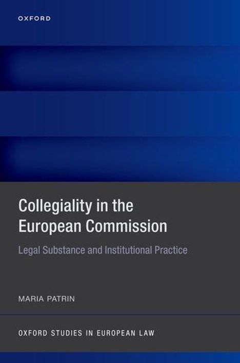 Maria Patrin: Collegiality in the European Commission, Buch