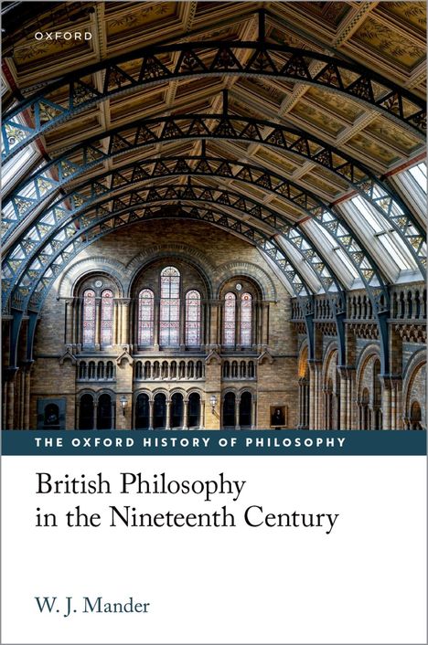 W. J. Mander: British Philosophy in the Nineteenth Century, Buch