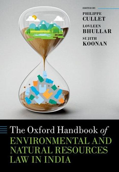 Philippe Cullet: Oxford Handbook of Environmental and Natural Resources Law in India, Buch