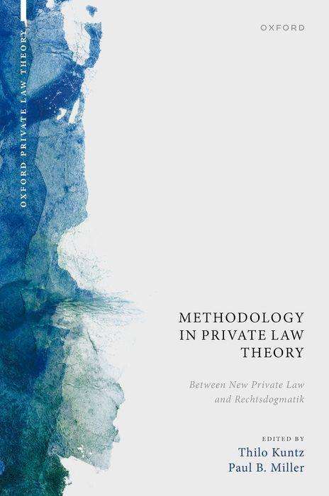 Thilo Kuntz: Methodology in Private Law Theory, Buch