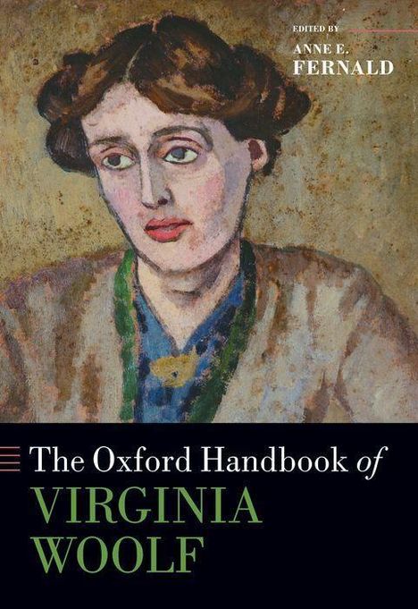 Anne E Fernald: The Oxford Handbook of Virginia Woolf, Buch